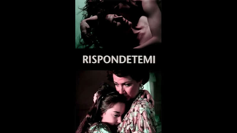 Ответь мне rispondetemi (1992) канада