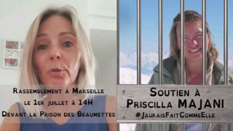 Rassemblement le 1er juillet devant la prison des baumettes dès 14h pour soutenir priscilla majani