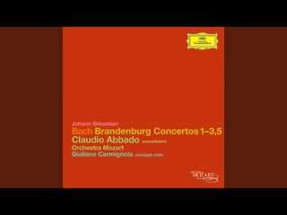 J s bach brandenburg concertos 1 6, claudio abbado