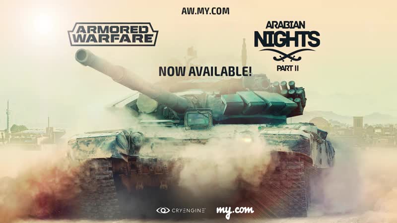 Armored warfare arabian nights part ii trailer