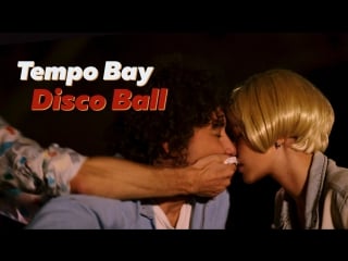 Tempo bay disco ball (official music video)