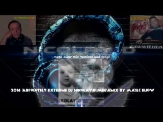 2016 absolutely porn dj nikolay d megamix by marc eliow (320 kbps)11 25 hour