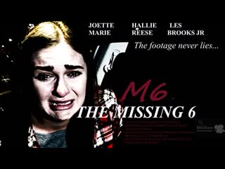 Пропавшая шестёрка (2019) m6 the missing 6