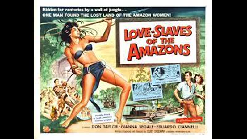 Love slaves of the amazons (1957) 1080p don tpornr, gianna segale and eduardo ciannelli