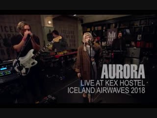 Aurora // live on kexp from iceland airwaves 2018