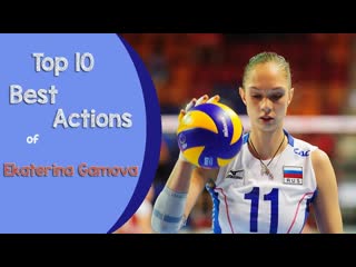 Top 10 best actions of ekaterina gamova
