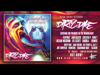 Dirty dike great attempt feat fliptrix (new exclusive)