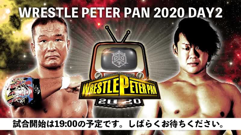 Ддт врестле питер пэн день второй о7 о6 2о2о (японская версия)