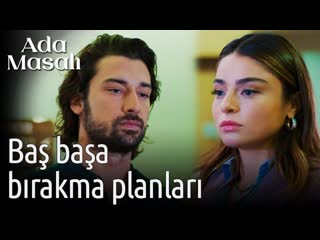 Ada masalı 18 bölüm baş başa bırakma planları