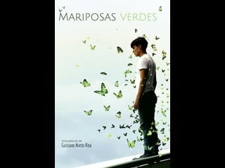 Mariposas verdes (2017)