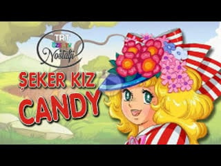 Trt ( trt1 ) unutulmaz çi̇zgi̇ di̇zi̇ şeker kiz candy ( 1979 )