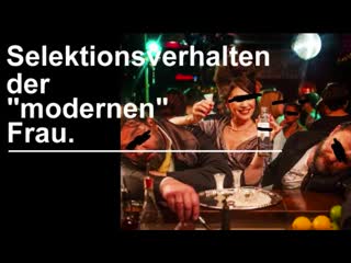 1 theorie warum es abwärts geht durch weibliches selektionsverhalten