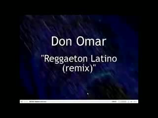 Don omar raggaeton latino (rmx)