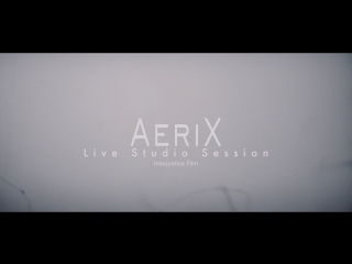 Aerix live studio session (galernaya 20)