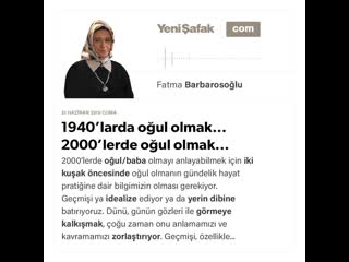 Fatma barbarosoğlu 1940’larda oğul olmak 2000’lerde oğul olmak 21 06 2019