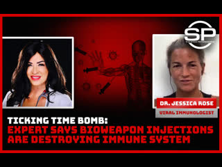 Ticking time bomb expert says bioweapon injections are destroying immune system