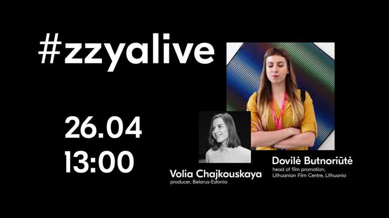 #zzyalive lockdown for film people lithuanian experience