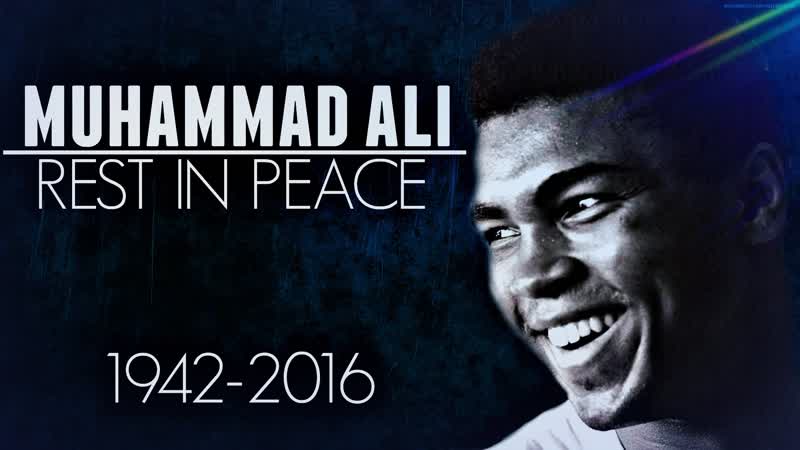 Muhammad ali rest in peace