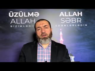 Yaşar qurbanov əgər möminsinizsə, allaha təvəkkül edin! ölülərə, qəbirlərə, da