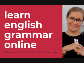 Advanced english grammar q&a | learn english online