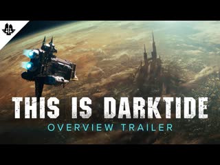 Warhammer 40,000 darktide this is darktide | overview trailer