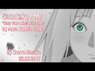 Sasuke & sakura「keep your mind wide open」sasusaku