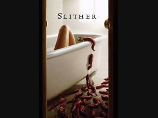 Live слизняк (slither) 2006 год