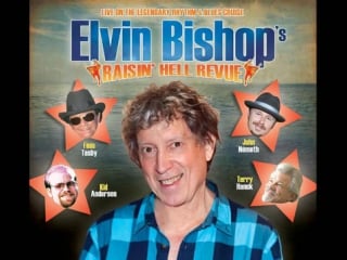 Elvin bishop whole lotta lovin