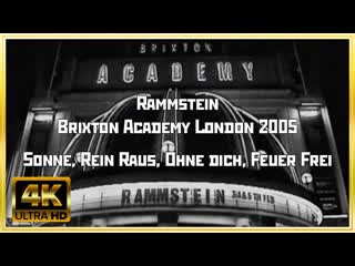 Rammstein brixton academy 2005 sonne, rein raus, ohne dich, feuer frei from volkerball dvd