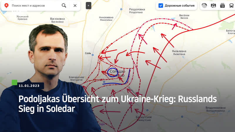 Podoljakas übersicht zum ukraine krieg russlands sieg in soledar
