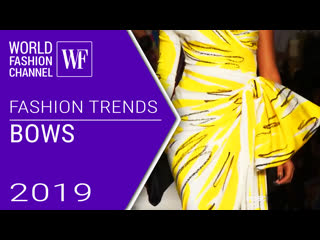 Bows | fashion trends spring summer 2019