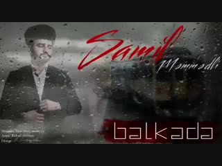 Samil memmedli fan on instagram mahnini paylasaq 0(mp4) mp4