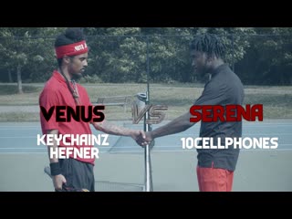 Keychainz hefner (feat 10cellphones) venus & serena