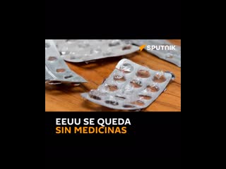 Eeuu se queda sin medicinas