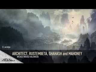 Architect, rustembeta, shahash and mahoney live @ wicked wicked halloween