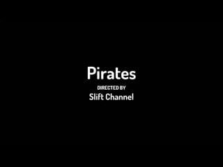 Pirates slift channel 07 09 19 204805 mp4