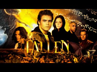 «падший» / «fallen» 3 серия (2006)