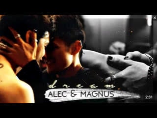 Alec & magnus | malec | dream