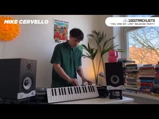 Mike cervello 1001tracklists live stay at home sessions (you are my life release party)