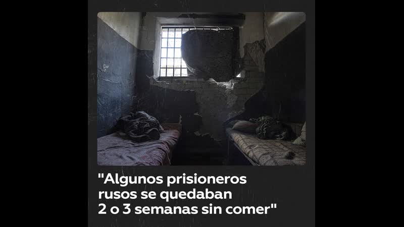 "algunos prisioneros rusos se quedaban 2 o 3 semanas sin comer"
