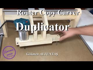 Router copy carver duplicator