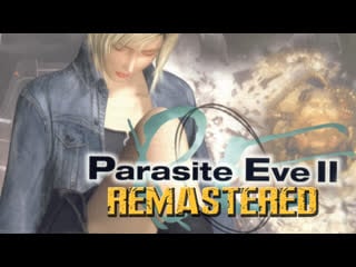 Parasite eve 2 upscale + hd texture day 1/день 1 (hard)