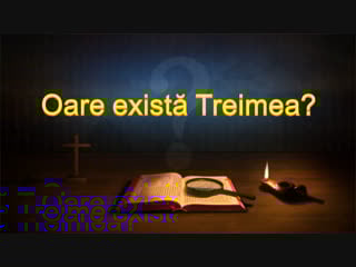 O lectură a cuvântului lui dumnezeu „oare există treimea？”