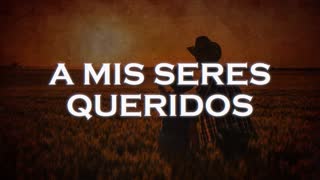 A mis seres queridos