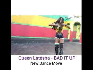 Bad it up by queen latesha