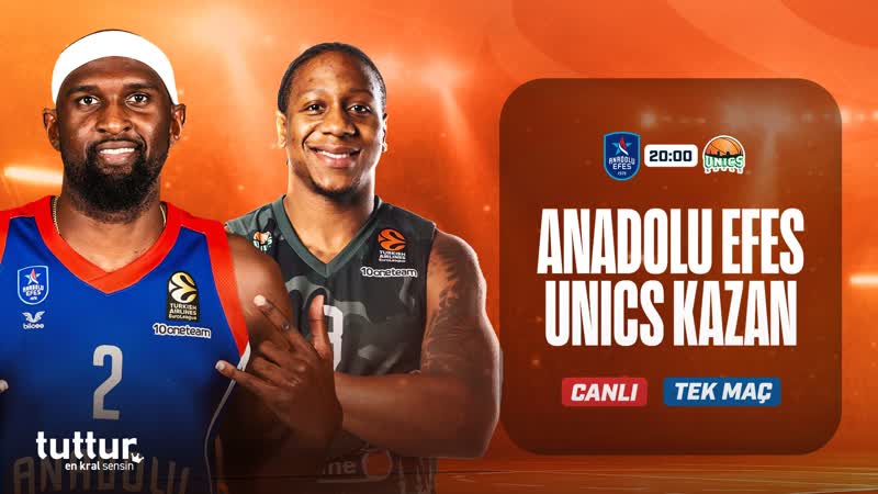 Anadolu efes 🆚 unics kazan