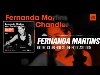 @djfermartins aka dot chandler gotec club hot stuff podcast 005 (karlsruhe, germany) 28 10 2017 #music #periscope #techno