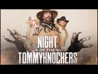 Томминокеры (2022) tommyknockers (night of the tommyknockers)