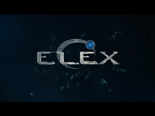 Elex (cinematic trailer)