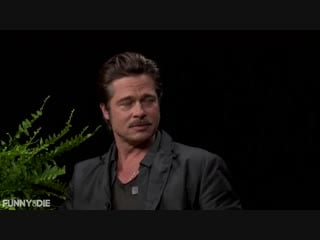 Brad pitt between two ferns with zach galifianakis